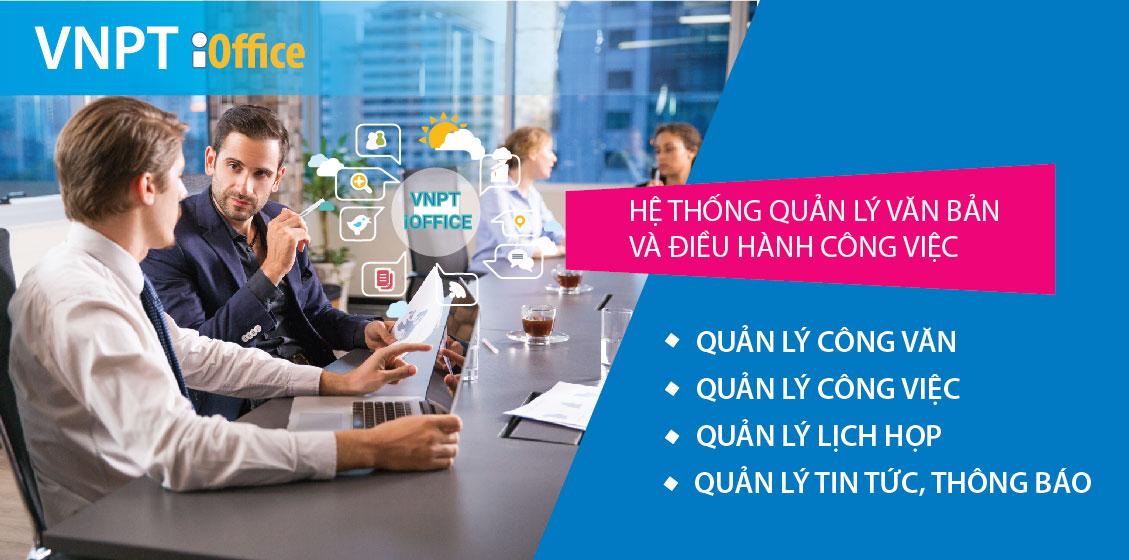 Hệ thống quản lý văn bản điều hành (VNPT iOffice)